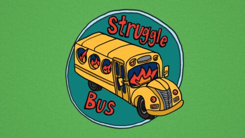 Struggle Bus