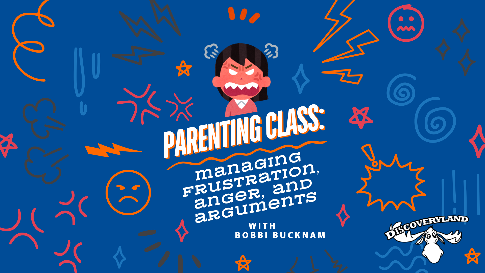 Managing Frustration, Anger, and Arguments