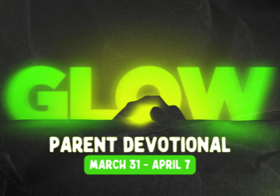 Glow Parent Devo